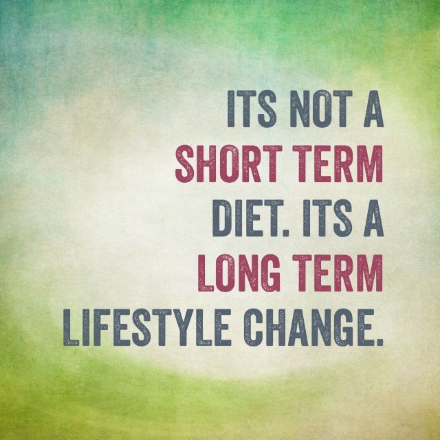 Eating healthy is a long term lifestyle change